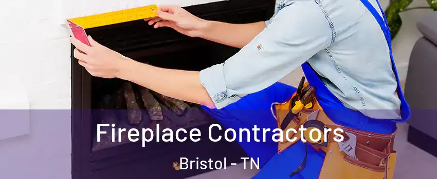  Fireplace Contractors Bristol - TN