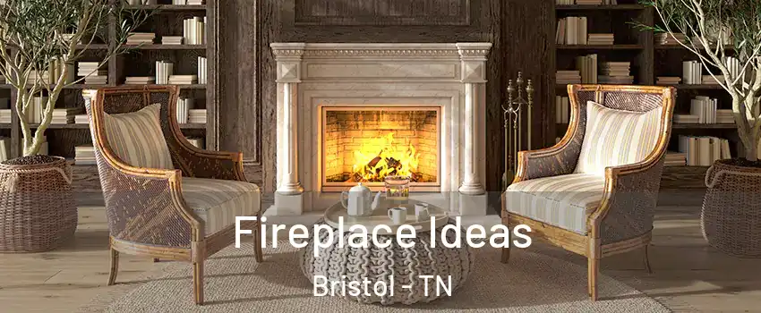  Fireplace Ideas Bristol - TN