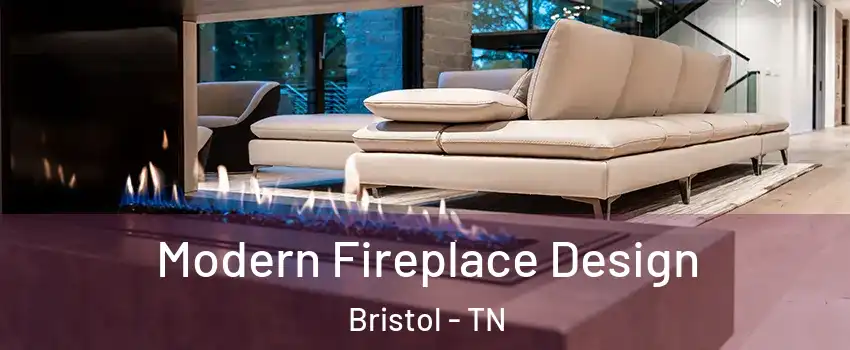  Modern Fireplace Design Bristol - TN